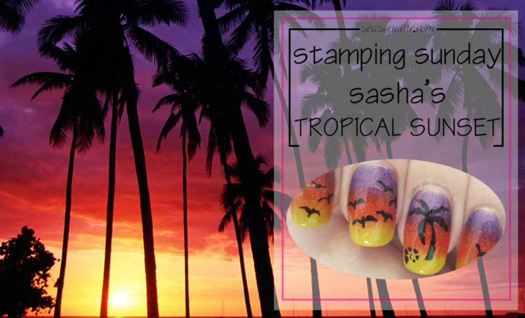 Stamping Sunday Tropical Sunset nails tutorial